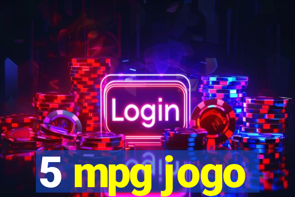 5 mpg jogo