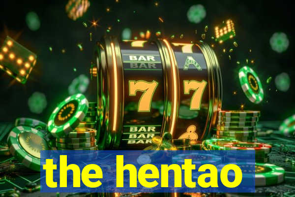 the hentao