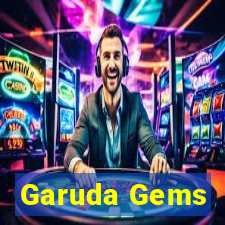 Garuda Gems