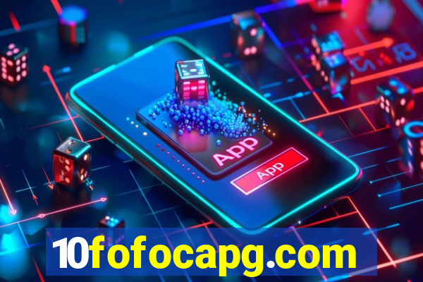 10fofocapg.com