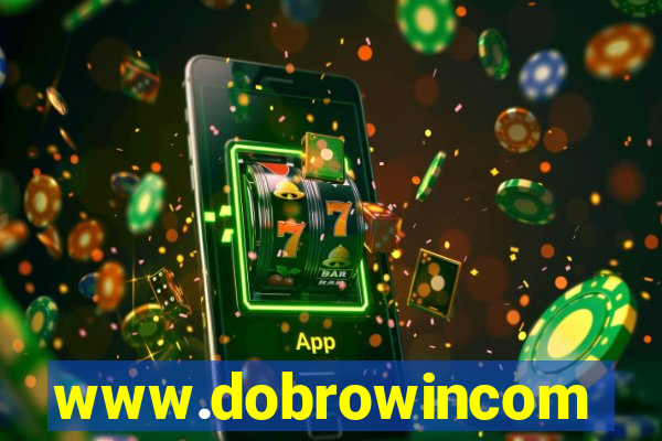 www.dobrowincom