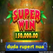 duda rupert nua