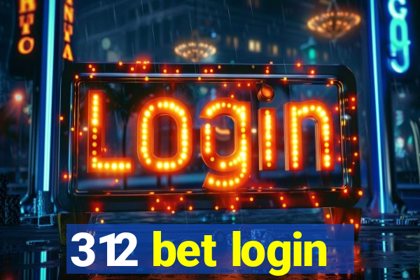 312 bet login