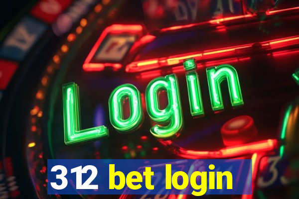 312 bet login