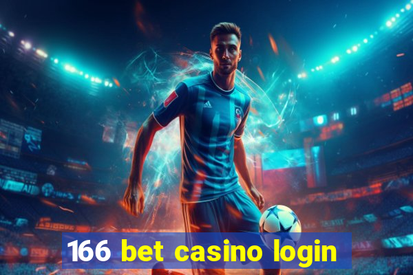 166 bet casino login