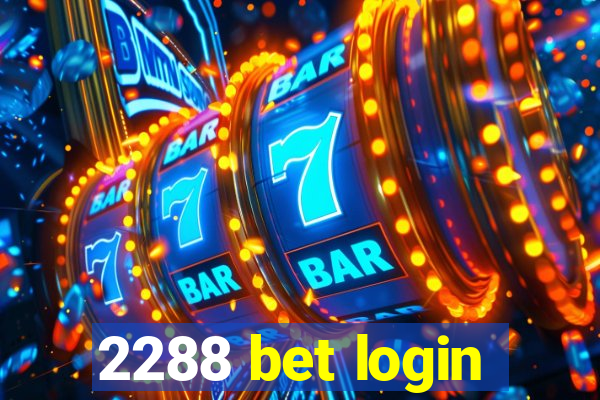 2288 bet login