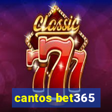 cantos bet365