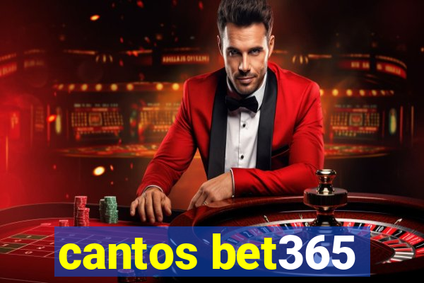 cantos bet365