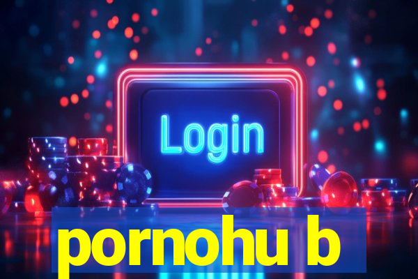 pornohu b