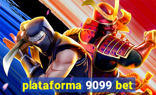 plataforma 9099 bet