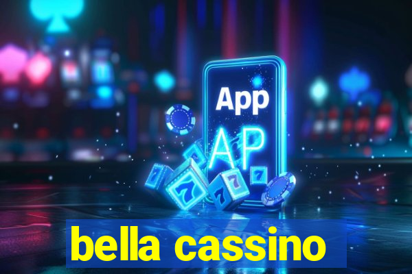 bella cassino