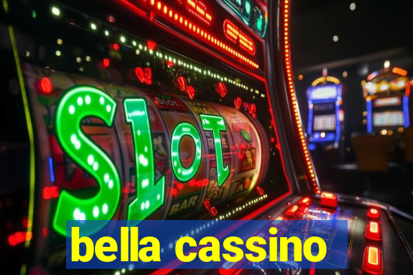 bella cassino