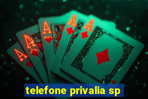 telefone privalia sp