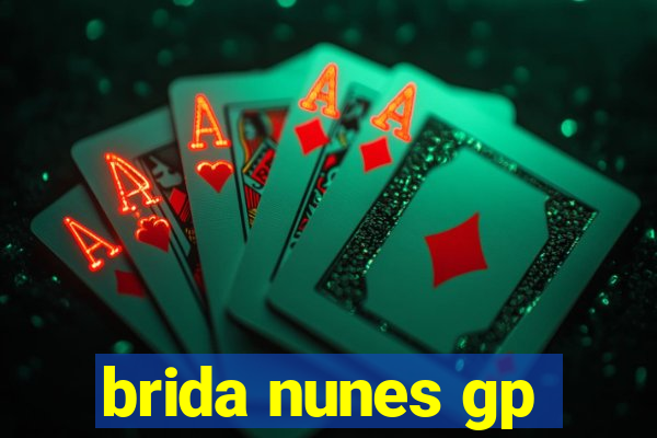 brida nunes gp