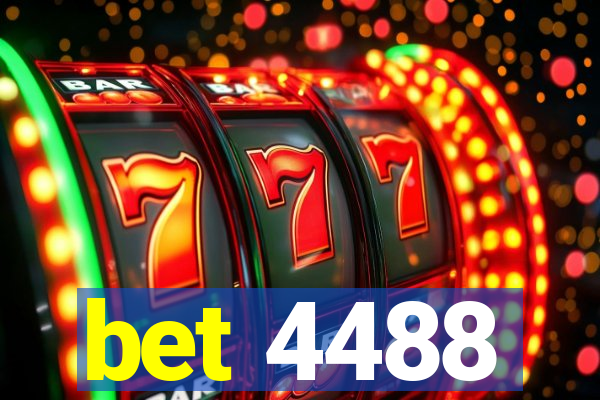 bet 4488