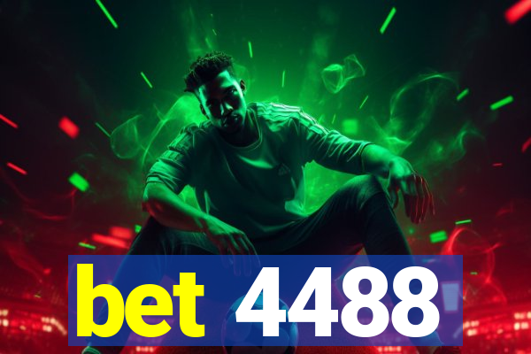 bet 4488