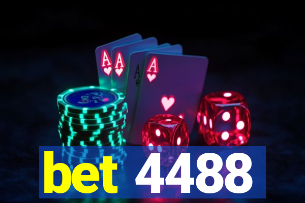 bet 4488