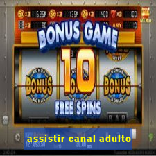 assistir canal adulto