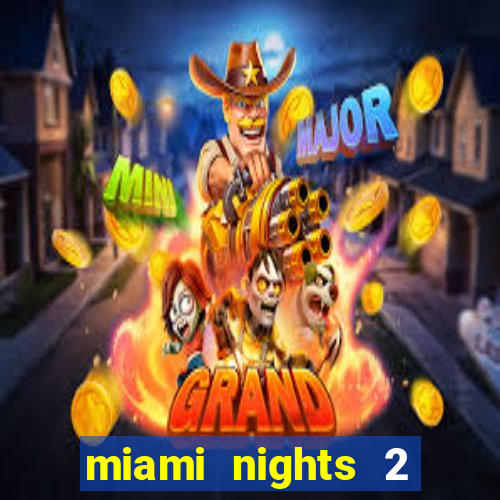 miami nights 2 java pt-br 320x240