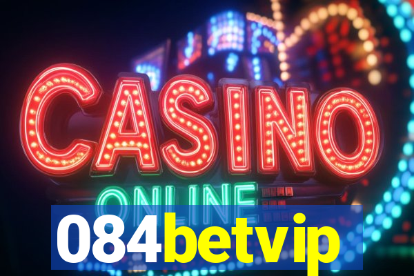 084betvip