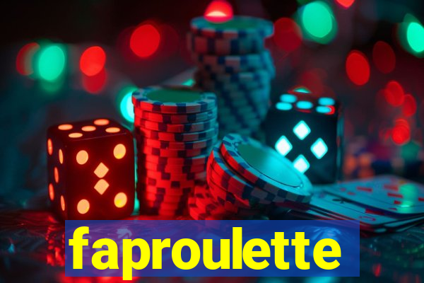 faproulette