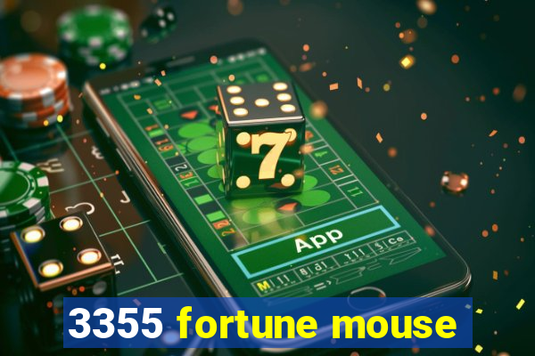 3355 fortune mouse