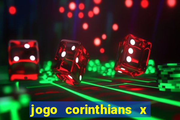 jogo corinthians x fortaleza ao vivo gratis