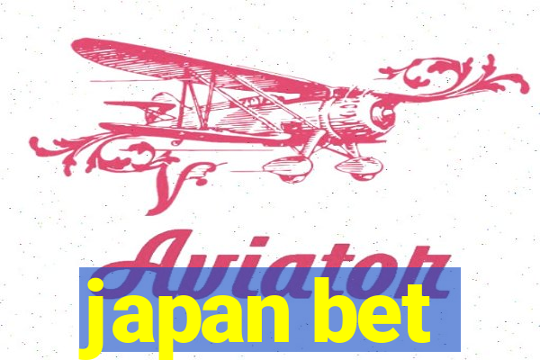 japan bet