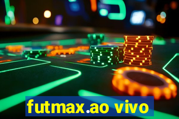 futmax.ao vivo