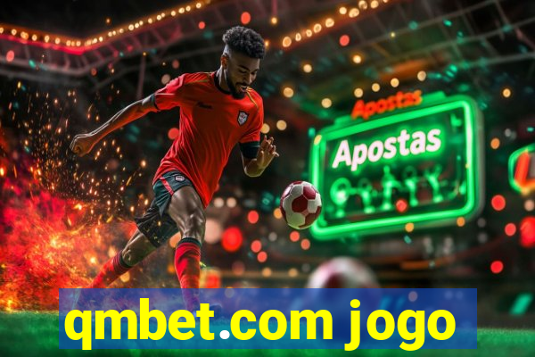 qmbet.com jogo