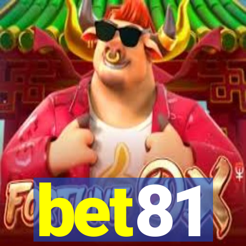 bet81