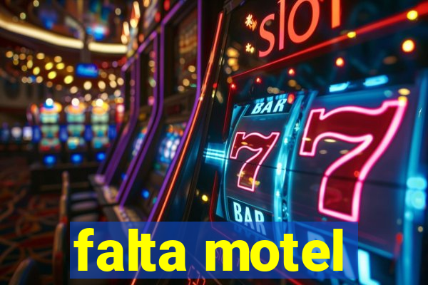 falta motel