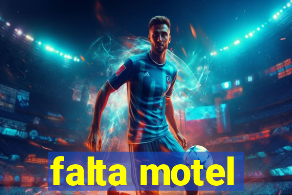 falta motel