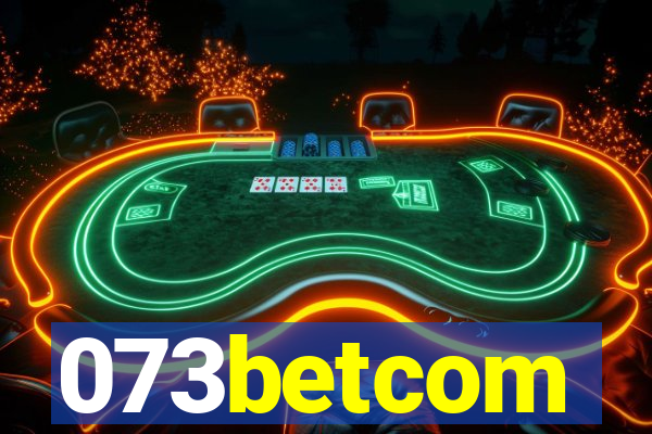 073betcom