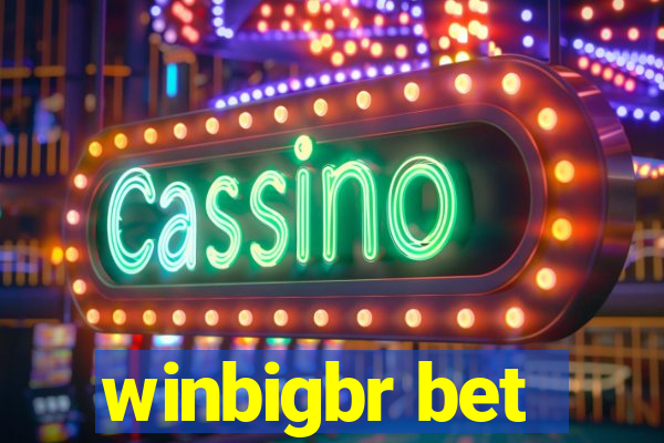 winbigbr bet