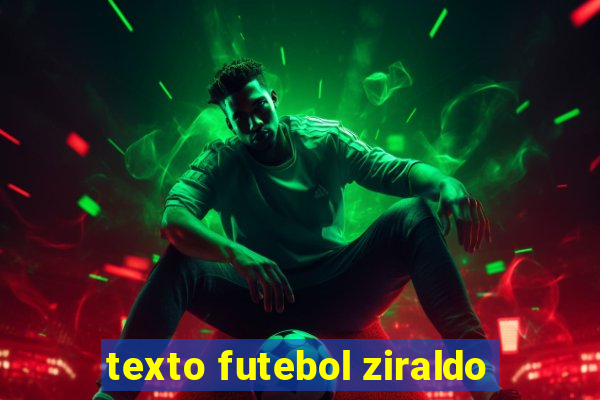 texto futebol ziraldo