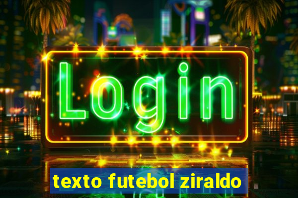 texto futebol ziraldo