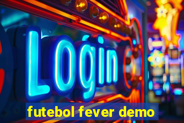 futebol fever demo