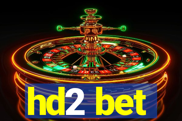 hd2 bet