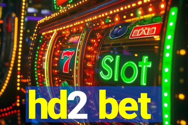 hd2 bet