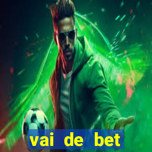 vai de bet plataforma gusttavo lima