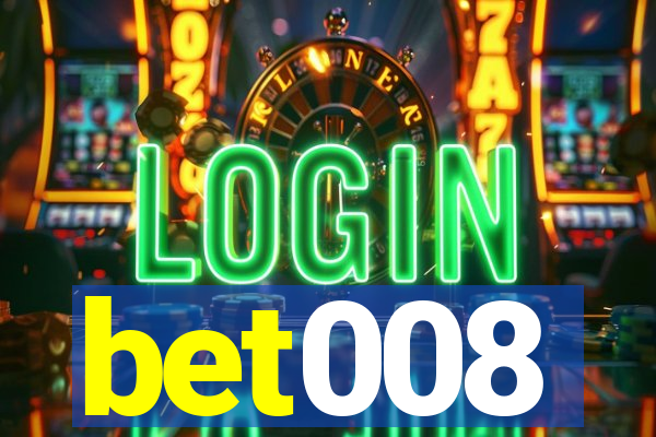 bet008