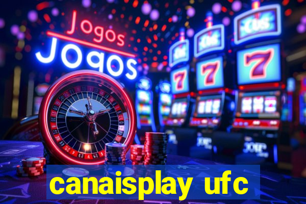 canaisplay ufc