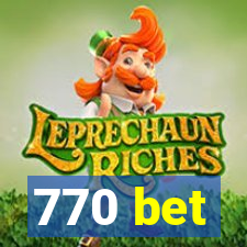 770 bet