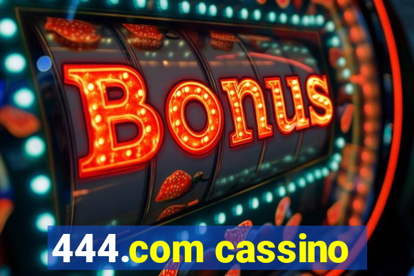 444.com cassino