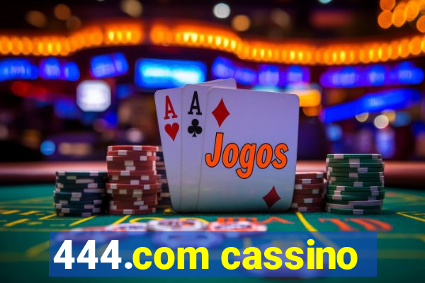 444.com cassino