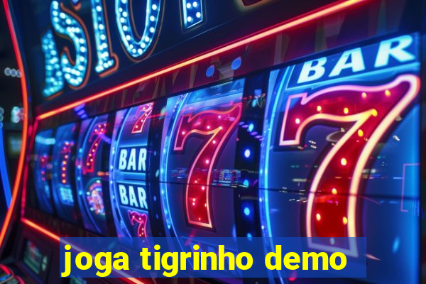 joga tigrinho demo