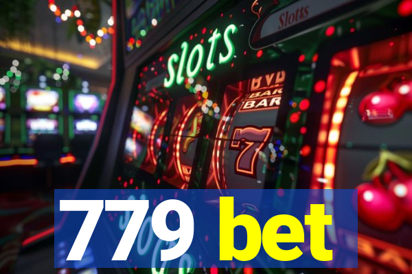 779 bet