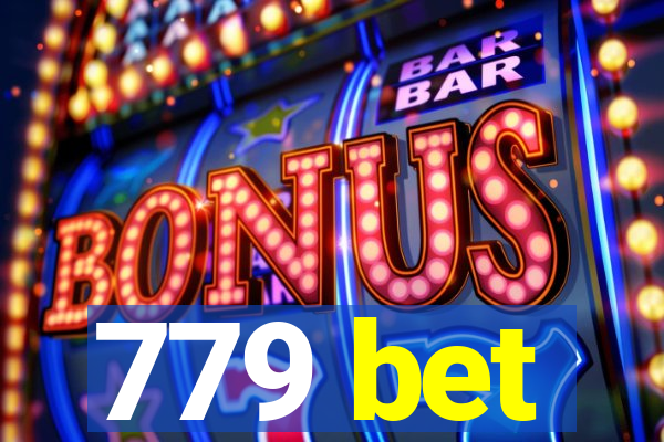 779 bet