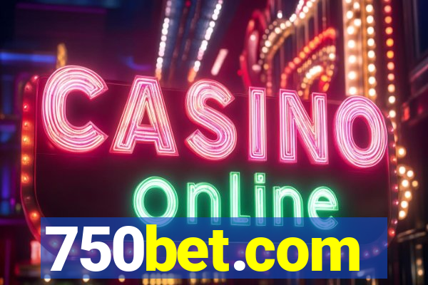 750bet.com